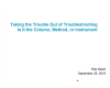 Taking the Trouble Out of Troubleshooting - Is it the Column, Method or Instrument-20160929 1457-1
